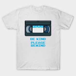 Be Kind Please Rewind T-Shirt